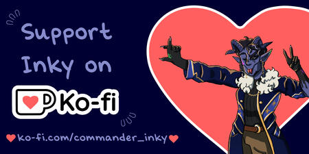 An image with the text "support inky on ko-fi" written. Underneath is a link: ko-fi.com/commander_inky, with some hearts. Next to the text is a drawing of Inky, a blue-skinned person with long pointed ears and curled horns. She's sticking her tongue out.